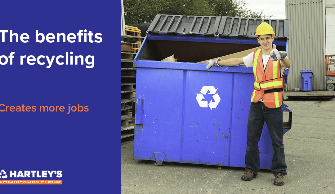 Benefits of Recycling – Creates More Jobs