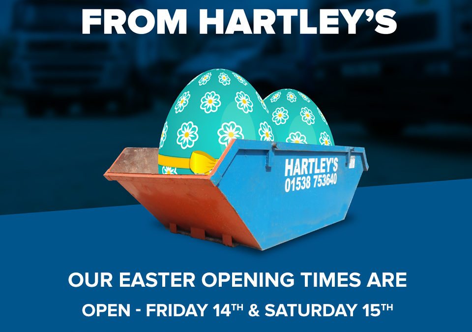 Skip Hire Easter Opening Times 2017
